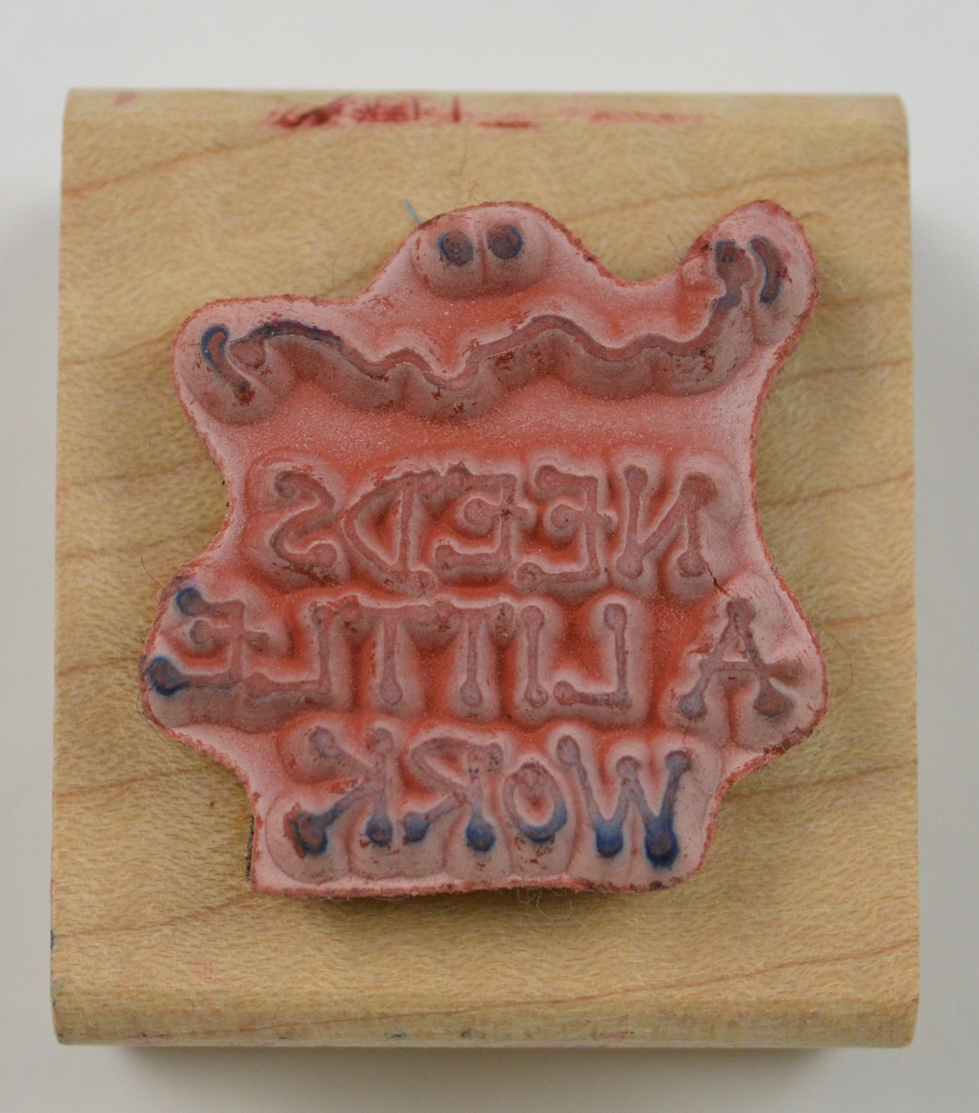 Wood Mounted Rubber Stamp By Love You To Bits "Needs A Little Work"