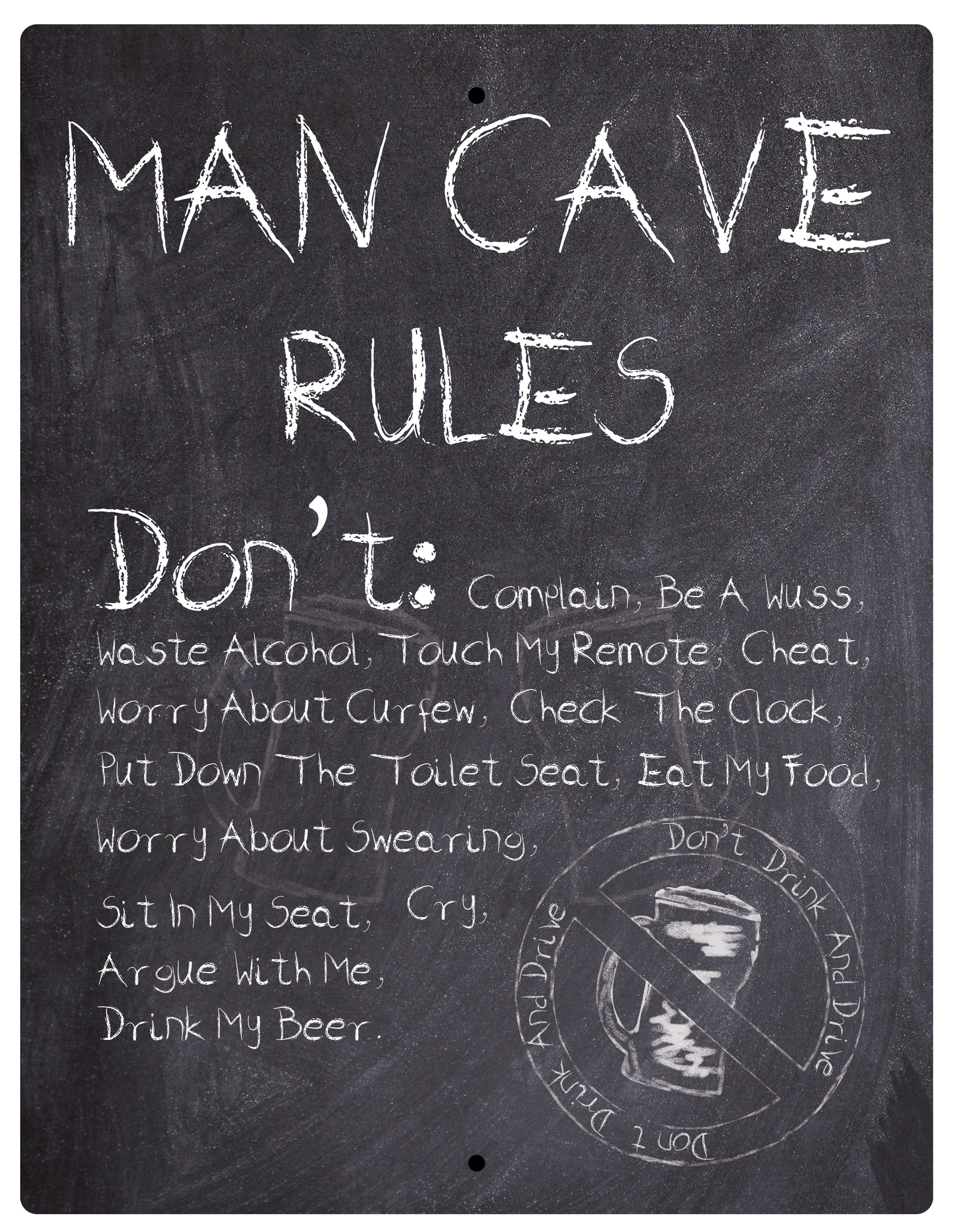 Aluminum Sign - Man Cave Rules Don't Drink & Drive
